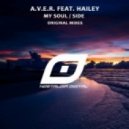A.V.E.R. feat. Hailey - My Soul (Original mix)