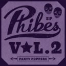 Phibes - Till The Break Of Dawn