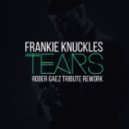 Frankie Knuckles - Tears