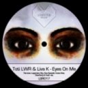 Irini Liapikou, Toti LWR, Liva K - Eyes On Me (Eisenberg & Kash Jay Dub Remix)