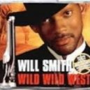 Will Smith feat. Dru Hill & Kool Mo Dee - Wild Wild West