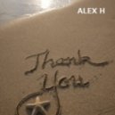 Alex H - Thank You