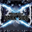 MiniKore - Dark Side