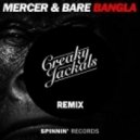 Mercer & Bare - Bangla (Creaky Jackals Festival Trap Remix)