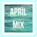 Sasha Horn - APRIL MIX