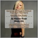 Carolina Marquez, Pitbull & Dale Saunders - Get On The Floor (Dj Nikolay Frost Booty Mix)