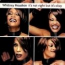 Whitney Houston - It\'s not Right but it\'s Okay (Viktor Drzewiecki & J.Gem Remix)