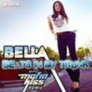 Bella - Beats In My Trunk (Mafia Kiss Remix)(Poison Re-edit)
