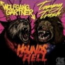 Wolfgang Gartner & Tommy Trash - Hounds Of Hell