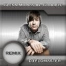Glenn Morrison - Goodbye (DJ Flomaster Remix)