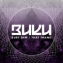 Buku - Bury Dem