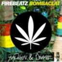 Firebeatz - Bombaclat (Napoleon & Dynamite Remix)