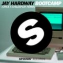 Jay Hardway - Bootcamp (Cmc$ & ChildsPlay Remix)