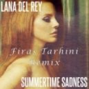 Lana Del Rey - Summertime Sadness