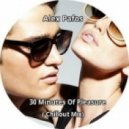 Alex Pafos - 30 Minutes Of Pleasure (Chillout Mix)