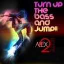 Marco V. & B. Begovici ft Rustro - Turn Up the Bass & Jump (Alex2Rome Mashup)