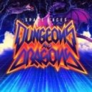 Space Laces - Dungeons and Dragons (Original Mix)