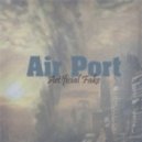 Art!ficial Fake - Air Port