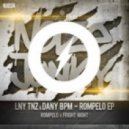 Dany Bpm & Lny Tnz - Rompelo (Luminox Rework)