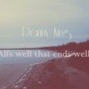 Danny King - All's well that ends well