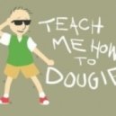 Cali Swag District - Teach Me How To Dougie (BaZZRepublic ReTwerk)