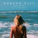 Gorgon City feat. Laura Welsh - Here For You (ArthurKilo Remix)