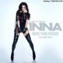 Inna feat. Daddy Yankee - More Than Friends (DJ Art Fly Remix)