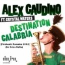 Alex Gaudino - Destination Calabria (Firebeatz Remake 2014)