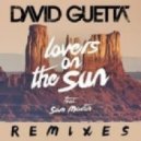 David Guetta ft. Sam Martin - Lovers On The Sun (Mike Candys Bootleg Remix)