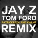 Jay z - Tom Ford