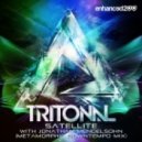 Tritonal - Satellite Ft. Jonathan Mendelsohn