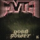MVTH - Good Power (Original mix)