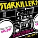 Starkillers - Discoteka