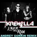 Krewella - Enjoy The Ride (Andrey Gorkin Remix)
