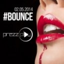 DJ PREZzPLAY - #Bounce (Original Mix)