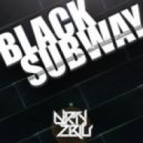 Dirty Zblu - Black Subway