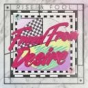 Rise & Fool - Freed From Desire (Gala Cover)