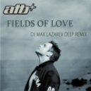 ATB - Fields Of Love