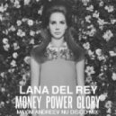 Lana Del Rey - Money Power Glory