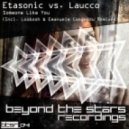 Etasonic vs. Laucco - Someone Like You