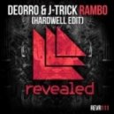 Deorro, J-Trick - Rambo