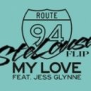 Route94 - My Love