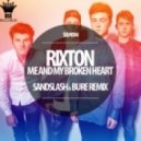 Rixton - Me and My Broken Heart (Sandslash & Bure Remix)