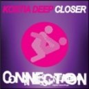 Kostia Deep - Closer (Original mix)