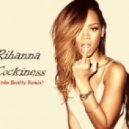 Rihanna - Cockiness (John Beatty Remix)