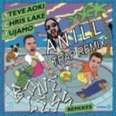 Steve Aoki, Chris Lake & Tujamo - Boneless