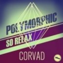 Polymorphic - So Relax