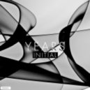 Years - Initial