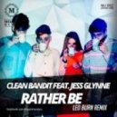 Clean Bandit feat. Jess Glynne - Rather Be