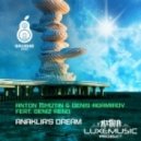 Anton Ishutin, Denis Agamirov feat. Deniz Reno - Anaklia's Dream